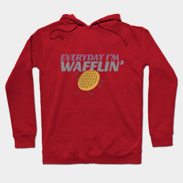 Everyday I'm Wafflin' Hoodie by Rashmi Bela